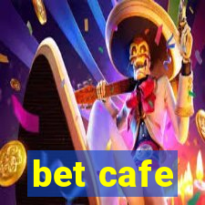 bet cafe